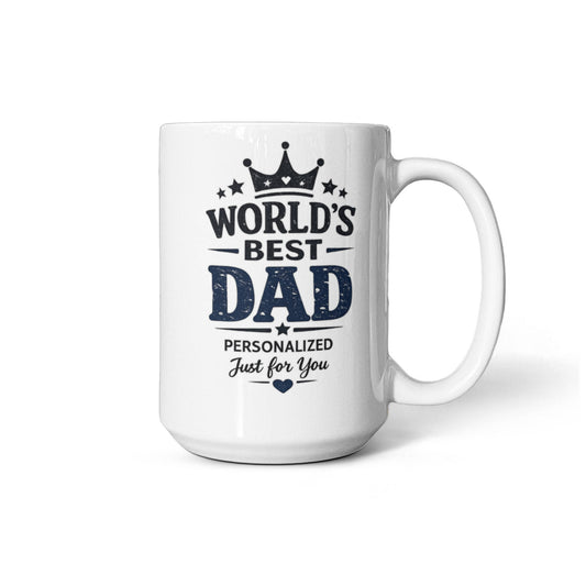 Best Dad Personalized Coffee Mug | Father's Day, Birthday & Christmas Gift