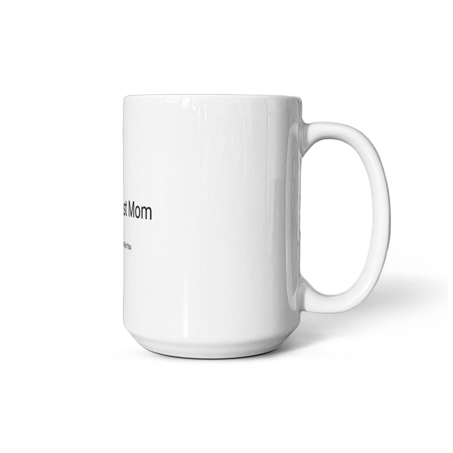 World's Best Mom Personalized Coffee Mug Custom Gift for Mom 11 oz & 15 oz
