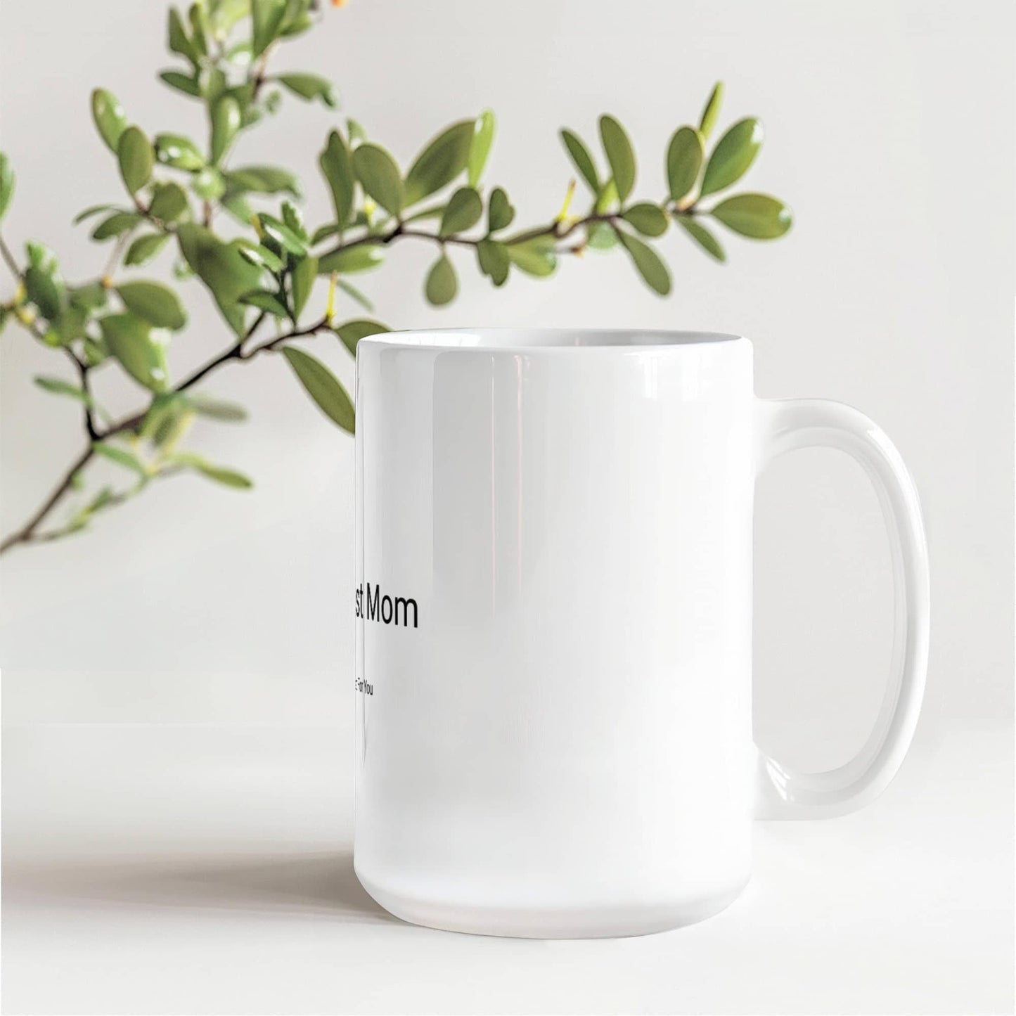 World's Best Mom Personalized Coffee Mug Custom Gift for Mom 11 oz & 15 oz